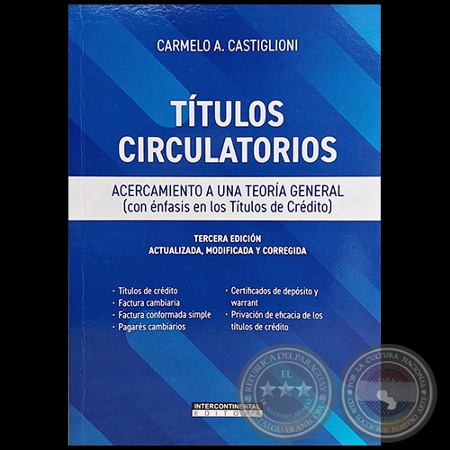 TÍTULOS CIRCULATORIOS - TERCERA EDICIÓN - Autor: CARMELO AUGUSTO CASTIGLIONI - Año 2023